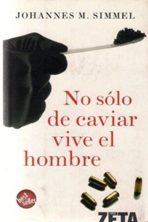 No sólo de caviar vive el hombre
