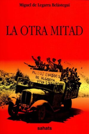 La otra mitad: las cárceles de Euskadi, 1936-1937