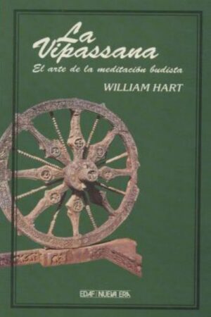 La Vipassana. El arte de la meditación budista