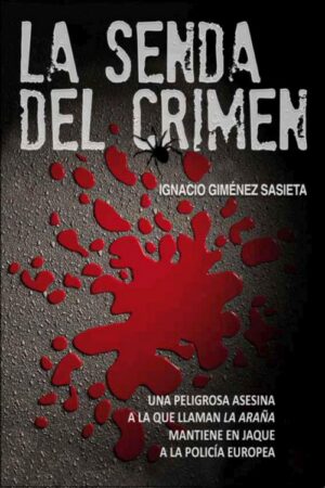 La senda del crimen