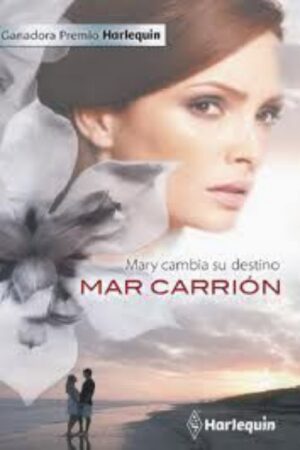 Mary cambia su destino