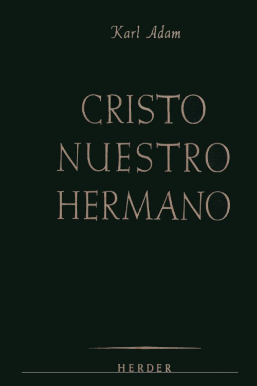 Cristo nuestro hermano