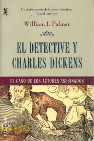El detective y Charles Dickens