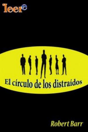 El círculo de los distraídos