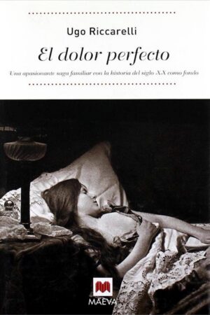 El dolor perfecto