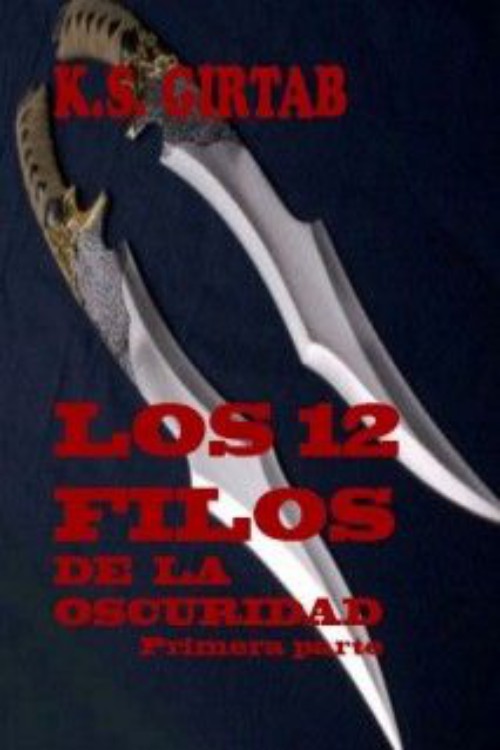 Los doce filos de la oscuridad 1ª Parte