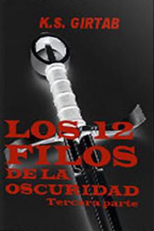 Los doce filos de la oscuridad 3ª Parte
