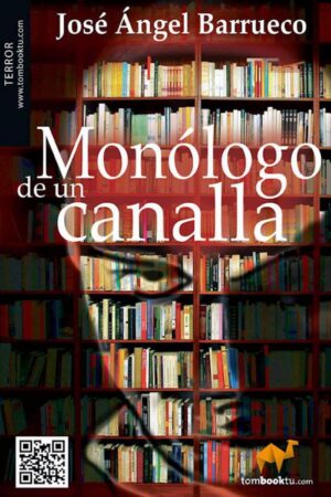Monólogo de un canalla