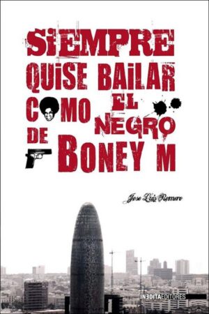 Siempre quise bailar como el negro de Boney M