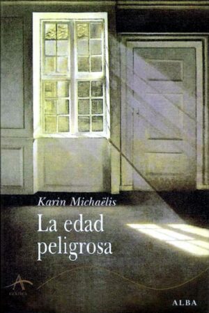 La edad peligrosa