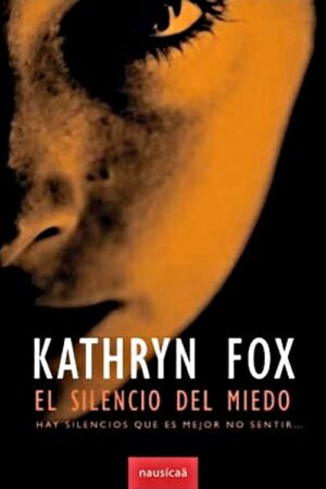 El silencio del miedo