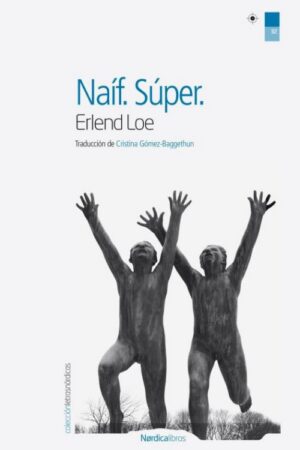Naíf. Súper