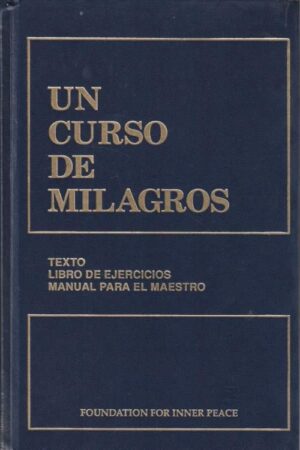 Un curso de milagros 1. Libro de texto