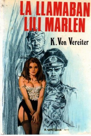La llamaban Lili Marlen