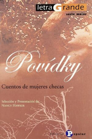 Povidky. Cuentos de mujeres checas