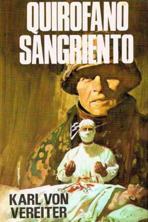 Quirofano sangriento