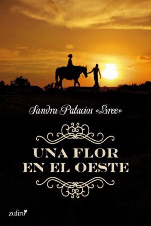 Una flor en el oeste