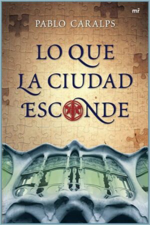 Lo que la ciudad esconde