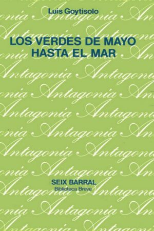 Los verdes de mayo hasta el mar