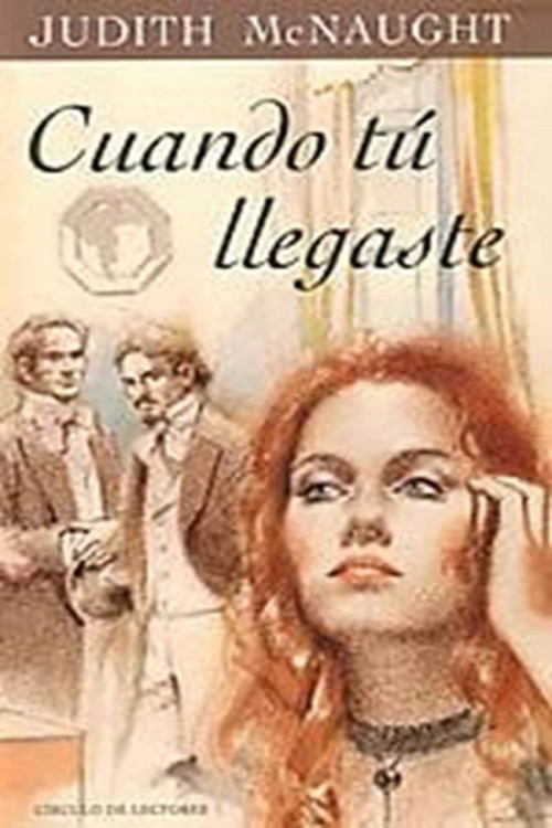 Cuando tú llegaste
