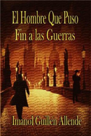 El hombre que puso fin a las guerras