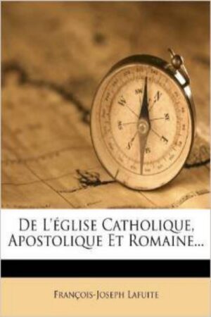 De la Iglesia Católica, Apostólica y Romana